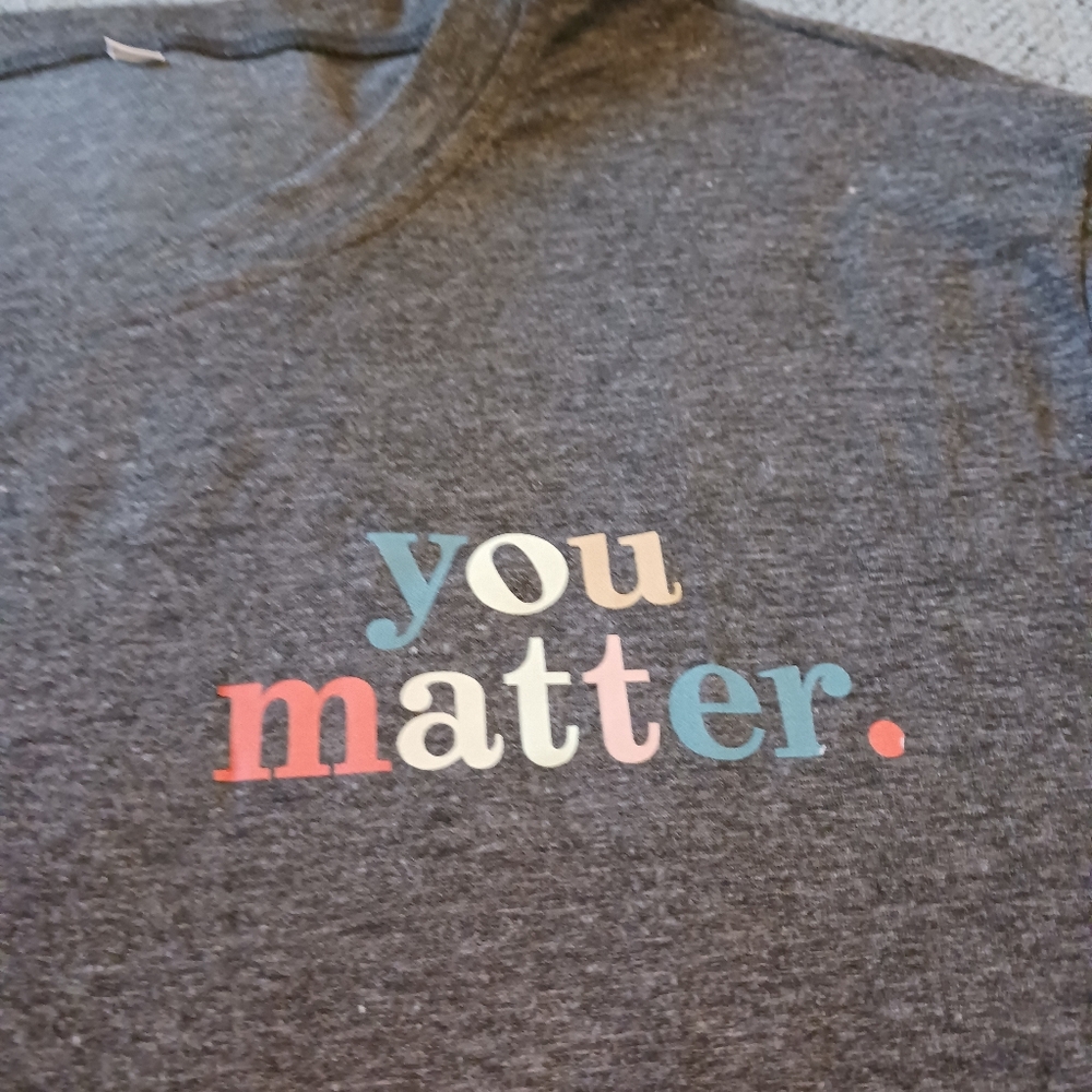 "YOU MATTER" 2XL Gray Short Sleeve T-shirt NWOT Front And Back Graphic - Picture 2 of 11